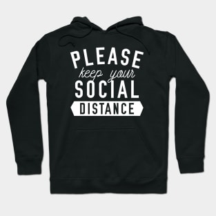 Keep Your Social Distance Hoodie